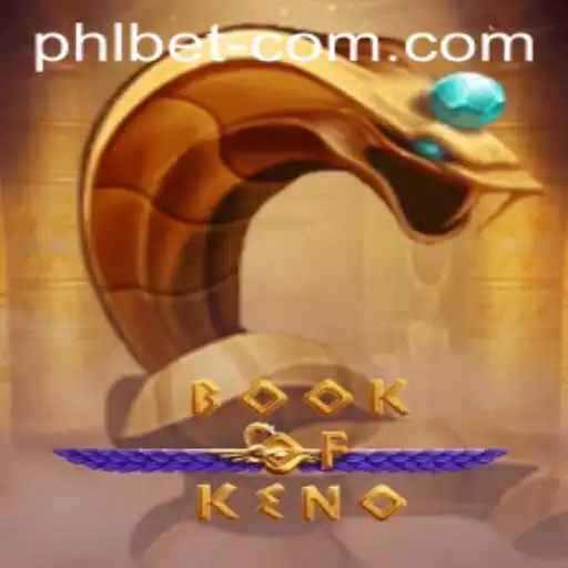 Explore the Fascinating World of BookOfKeno at PHLBet PH
