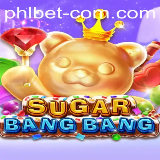 Exploring the Exciting World of SUGARBANGBANG: A New Era in Gaming with PHLbet PH