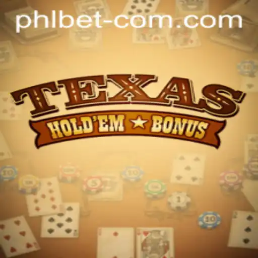 Exploring Texas Hold'em Bonus: A Deep Dive into the Thrilling Casino Game with a PHLBet Twist